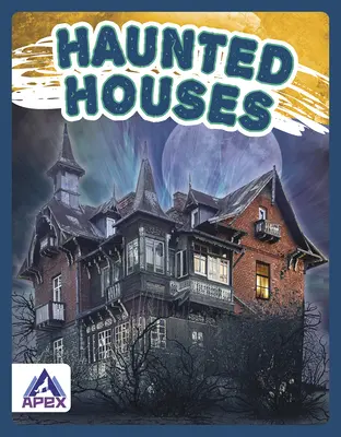 Maisons hantées - Haunted Houses