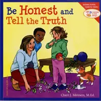 Soyez honnête et dites la vérité - Be Honest and Tell the Truth