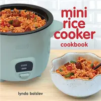 Livre de cuisine pour mini-cuiseur à riz - Mini Rice Cooker Cookbook