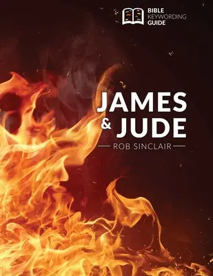 Jacques et Jude : Guide de mots-clés bibliques - James and Jude: Bible Keywording Guide