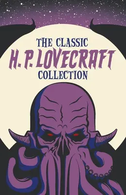 La collection classique de H. P. Lovecraft - The Classic H. P. Lovecraft Collection