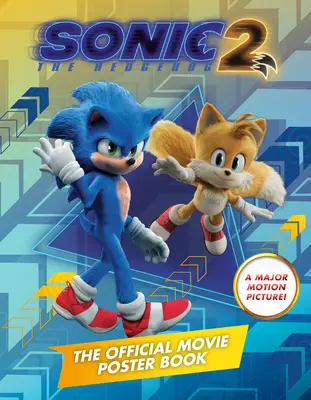 Sonic le hérisson 2 : Le livre officiel de l'affiche du film - Sonic the Hedgehog 2: The Official Movie Poster Book