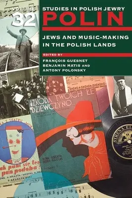 Juifs et musique dans les pays polonais - Jews and Music-Making in the Polish Lands