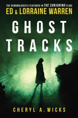 Ghost Tracks : Les dossiers d'Ed et Lorraine Warren - Ghost Tracks: Case Files of Ed & Lorraine Warren