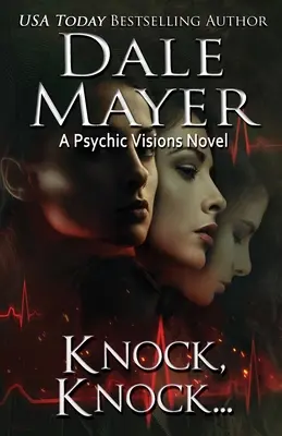 Toc Toc... : Un roman sur les visions psychiques - Knock Knock...: A Psychic Visions Novel