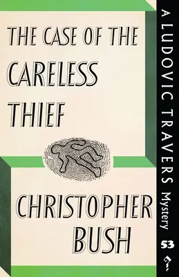 L'affaire du voleur imprudent : Un mystère de Ludovic Travers - The Case of the Careless Thief: A Ludovic Travers Mystery