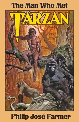 L'homme qui rencontra Tarzan - The Man Who Met Tarzan