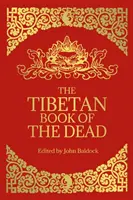 Le Livre des morts tibétain - Tibetan Book of the Dead