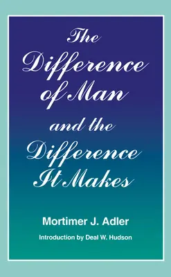 La différence de l'homme et la différence qu'elle fait - Difference of Man and the Difference It Makes