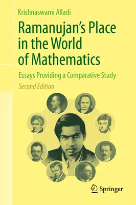 La place de Ramanujan dans le monde des mathématiques : Essais pour une étude comparative - Ramanujan's Place in the World of Mathematics: Essays Providing a Comparative Study