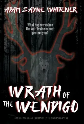 La colère du Wendigo - Wrath of the Wendigo