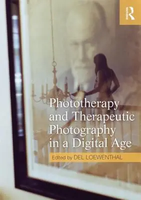 Photothérapie et photographie thérapeutique à l'ère numérique - Phototherapy and Therapeutic Photography in a Digital Age