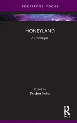 Honeyland : Un docalogue - Honeyland: A Docalogue
