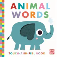 Touch-and-Feel : Animal Words - Livre de poche - Touch-and-Feel: Animal Words - Board Book