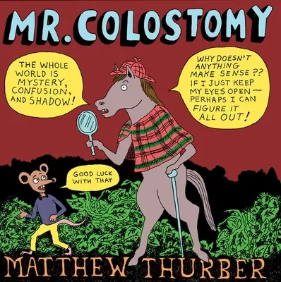 M. Colostomie - Mr. Colostomy