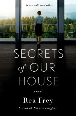 Les secrets de notre maison - Secrets of Our House