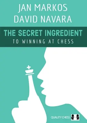 L'ingrédient secret pour gagner aux échecs - Secret Ingredient - To Winning at Chess