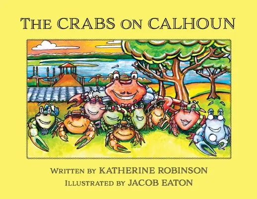 Les crabes de Calhoun - The Crabs on Calhoun