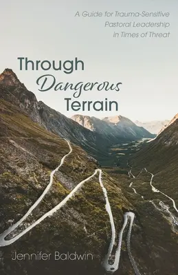 En terrain dangereux - Through Dangerous Terrain