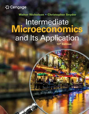 Intermediate Microeconomics and Its Application (Nicholson Walter (Amherst College))