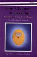 Quatre chapitres sur la liberté - Commentaire sur les Yoga Sutras de Patanjali - Four Chapters on Freedom - Commentary on the Yoga Sutras of Patanjali