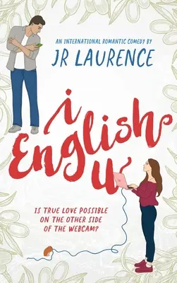 I English U : Une comédie romantique internationale - I English U: An international romantic comedy