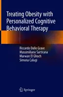 Traiter l'obésité par une thérapie cognitivo-comportementale personnalisée - Treating Obesity with Personalized Cognitive Behavioral Therapy