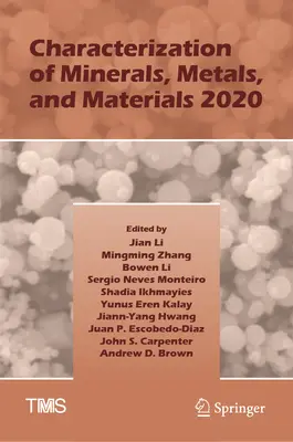 Caractérisation des minéraux, métaux et matériaux 2020 - Characterization of Minerals, Metals, and Materials 2020