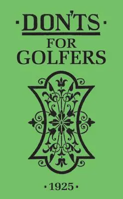 Ne pas faire pour les golfeurs - Don'ts for Golfers