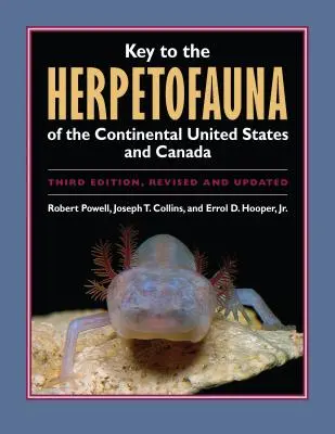 La clé de l'herpétofaune des États continentaux des États-Unis et du Canada - Key to the Herpetofauna of the Continental United States and Canada