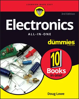 L'électronique tout-en-un pour les Nuls - Electronics All-In-One for Dummies