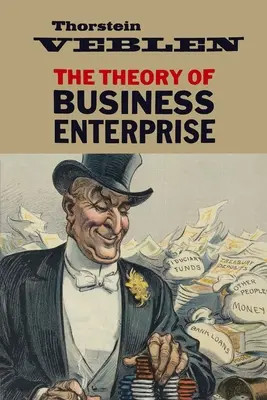 La théorie de l'entreprise commerciale - The Theory of Business Enterprise