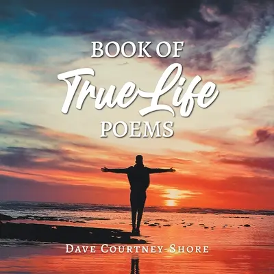 Livre de poèmes de la vie réelle - Book of True Life Poems
