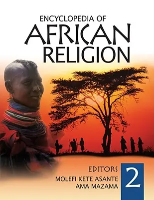 Encyclopédie des religions africaines (2 volumes) - Encyclopedia of African Religion 2 Volume Set