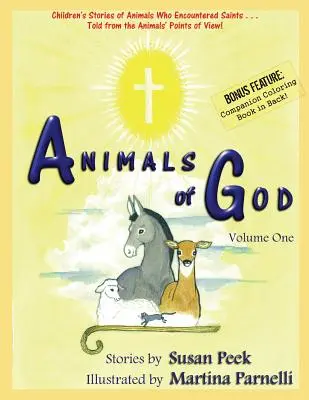 Les animaux de Dieu : Volume 1 - Animals of God: Volume One