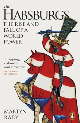 Les Habsbourg - L'ascension et la chute d'une puissance mondiale - Habsburgs - The Rise and Fall of a World Power