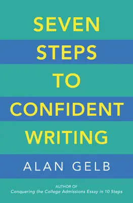 Sept étapes pour écrire en toute confiance - Seven Steps to Confident Writing