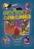 La sauterelle et la fourmi au bout du monde - Roman graphique - Grasshopper and the Ant at the End of the World - A Graphic Novel