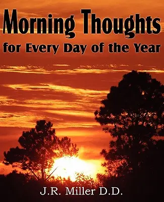 Pensées matinales pour chaque jour de l'année - Morning Thoughts for Every Day of the Year