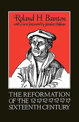 La Réforme du XVIe siècle - The Reformation of the Sixteenth Century