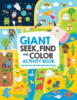 Livre d'activités Géant à chercher, trouver et colorier : Comprend des faits amusants et des défis en prime ! - Giant Seek, Find, and Color Activity Book: Includes Fun Facts and Bonus Challenges!