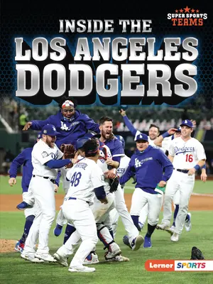 Les Dodgers de Los Angeles - Inside the Los Angeles Dodgers