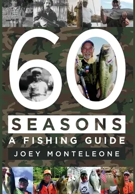 60 Saisons : un guide de pêche - 60 Seasons: a fishing guide