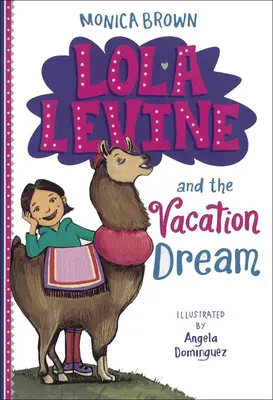 Lola Levine et le rêve des vacances - Lola Levine and the Vacation Dream