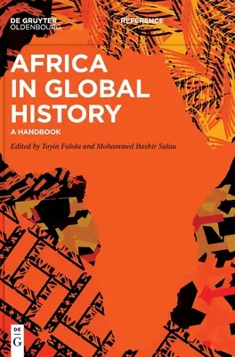 L'Afrique dans l'histoire globale : A Handbook - Africa in Global History: A Handbook