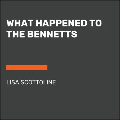 Ce qui est arrivé aux Bennett - What Happened to the Bennetts