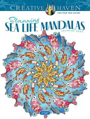 Livre à colorier Creative Haven Stunning Sea Life Mandalas - Creative Haven Stunning Sea Life Mandalas Coloring Book