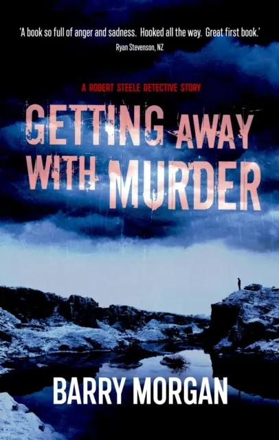 Getting Away With Murder - Une histoire du détective Robert Steele - Getting Away With Murder - A Detective Robert Steele story