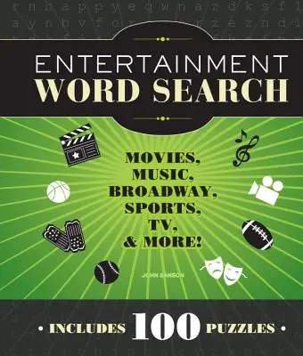 Recherche de mots dans le domaine du divertissement : Cinéma, musique, Broadway, sports, télévision et plus encore. - Entertainment Word Search: Movies, Music, Broadway, Sports, TV & More