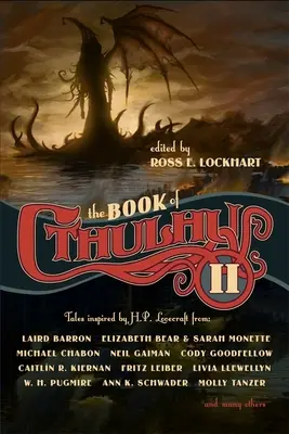 Le Livre de Cthulhu 2 : Plus de contes inspirés par H. P. Lovecraft - The Book of Cthulhu 2: More Tales Inspired by H. P. Lovecraft